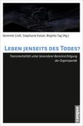 Leben jenseits des Todes?
