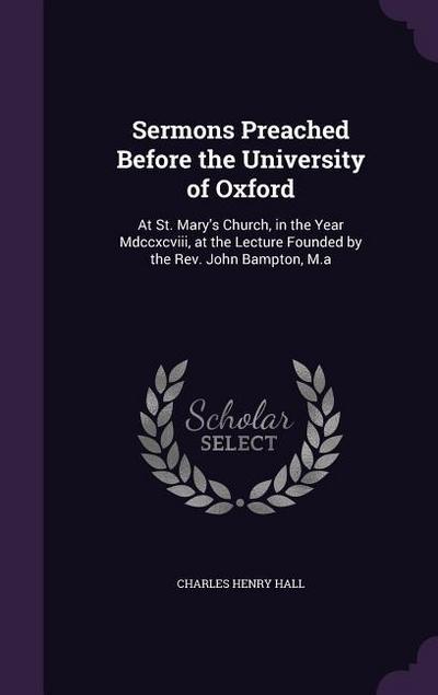 Sermons Preached Before the University of Oxford