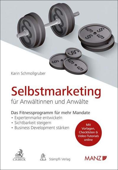 Selbstmarketing für Anwältinnen und Anwälte