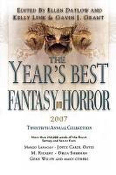 The Year’s Best Fantasy and Horror: Twentieth Annual Collection