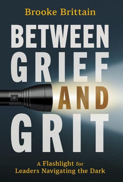 Between Grief and Grit