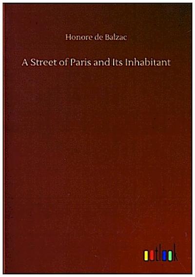 A Street of Paris and Its Inhabitant