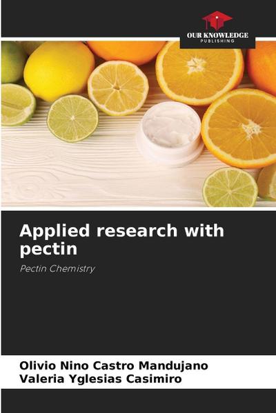 Applied research with pectin