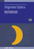 Stigmatic Optics (Second Edition)
