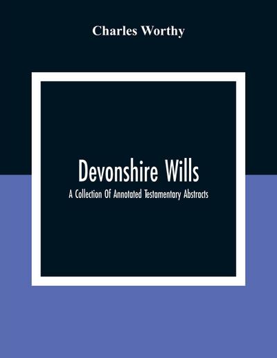 Devonshire Wills