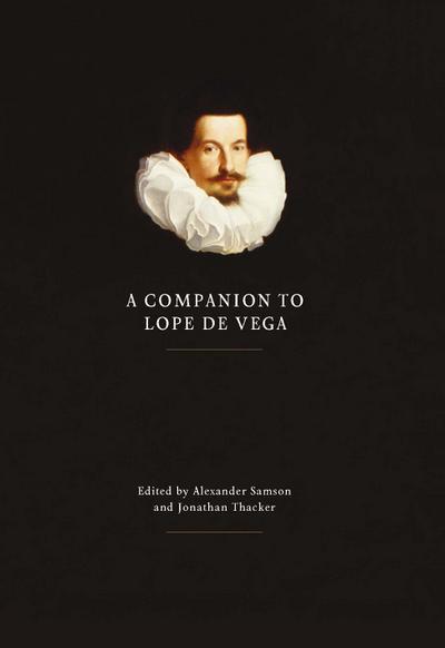 A Companion to Lope de Vega