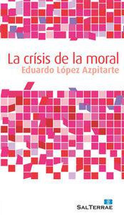 La crisis de la moral