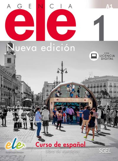 Agencia ELE 1 ‒ Nueva edición: Curso de español / Arbeitsbuch mit Code (Agencia ELE – Nueva edición)