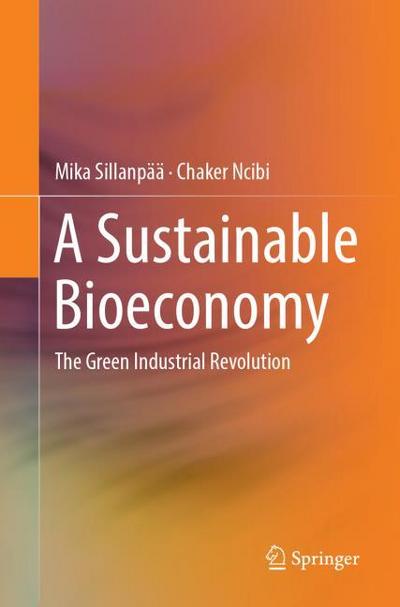 A Sustainable Bioeconomy