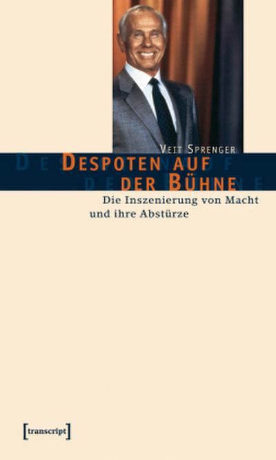 Despoten auf der Bühne