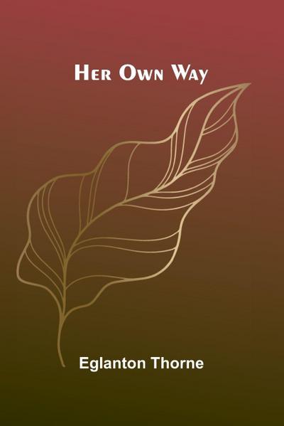 Her Own Way
