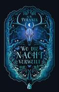 Wo die Nacht verweilt