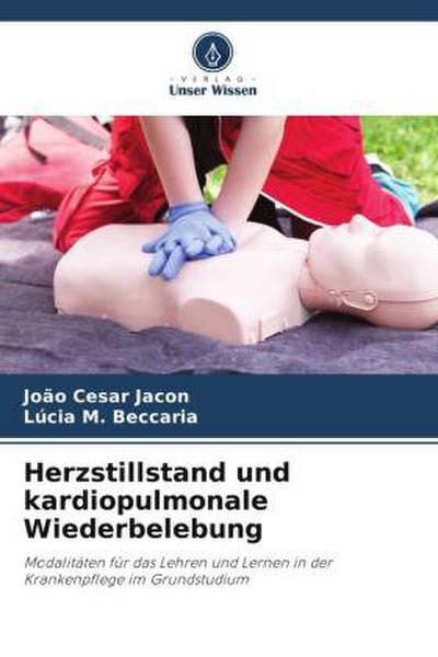 Herzstillstand und kardiopulmonale Wiederbelebung