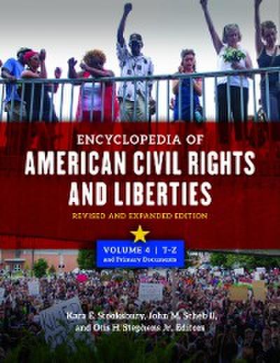 Encyclopedia of American Civil Rights and Liberties [4 volumes]