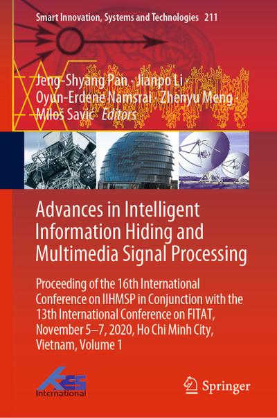 Advances in Intelligent Information Hiding and Multimedia Signal Processing