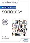 My Revision Notes: AQA GCSE (9-1) Sociology