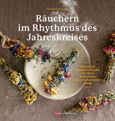 Räuchern im Rhythmus des Jahreskreises