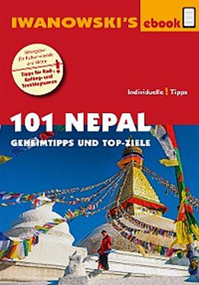 101 Nepal - Reiseführer von Iwanowski