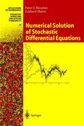 Numerical Solution of Stochastic Differential Equa