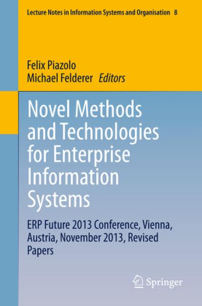 Novel Methods and Technologies for Enterprise Information Systems