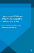 Experiences and Challenges in the Development of the Chinese Capital Market
