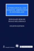 International and Domestic Arbitration in Switzerland