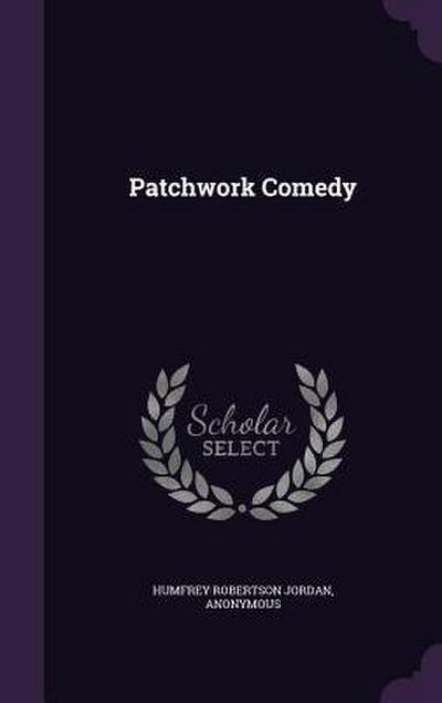 Patchwork Comedy