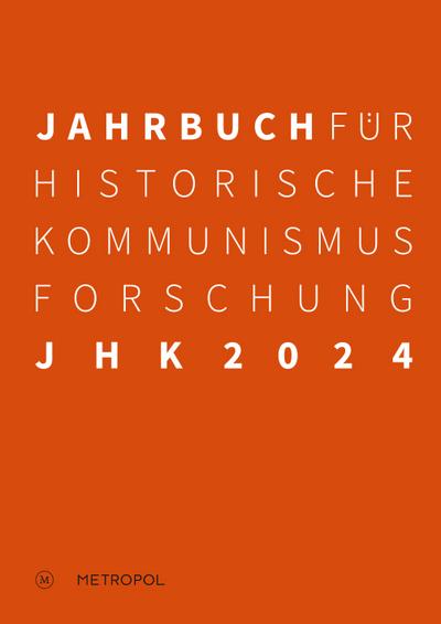 Jahrbuch für Historische Kommunismusforschung 2024