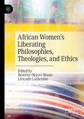 African Womens Liberating Philosophies, Theologies