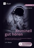 Kriminell gut hören, Klasse 3/4