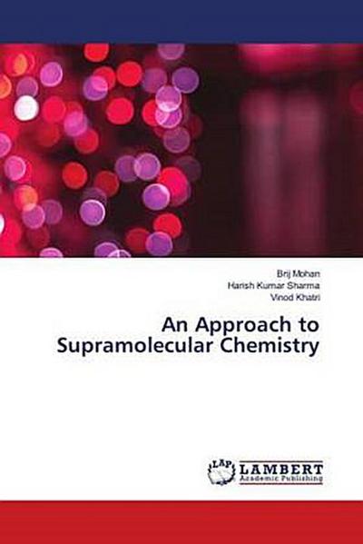 An Approach to Supramolecular Chemistry