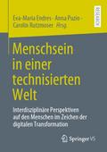 Menschsein in einer technisierten Welt