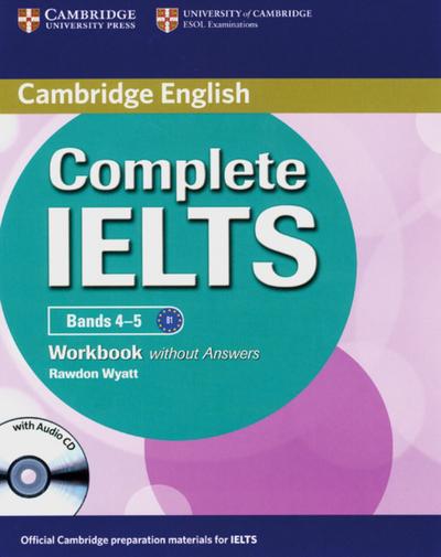 Complete IELTS, Bands 4-5 Workbook without answers, with Audio CD