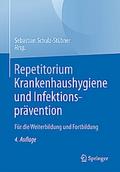 Repetitorium Krankenhaushygiene und Infektionsprävention