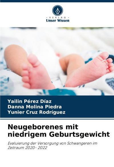 Neugeborenes mit niedrigem Geburtsgewicht