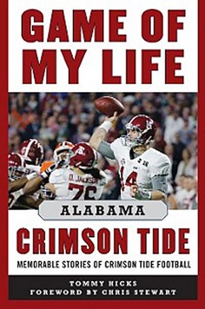 Game of My Life Alabama Crimson Tide