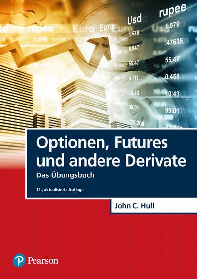 Optionen, Futures und andere Derivate - Übungsbuch