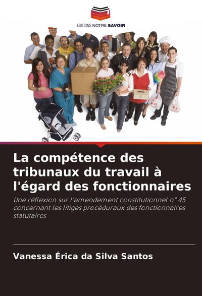 La compétence des tribunaux du travail à l’égard des fonctionnaires