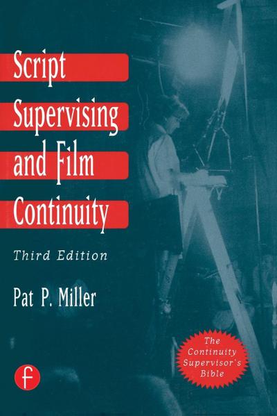 Script Supervising and Film Continuity