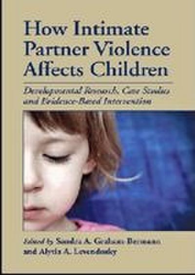 How Intimate Partner Violence Affects Children