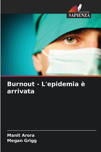 Burnout - L’epidemia è arrivata