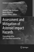 Assessment and Mitigation of Asteroid Impact Hazar