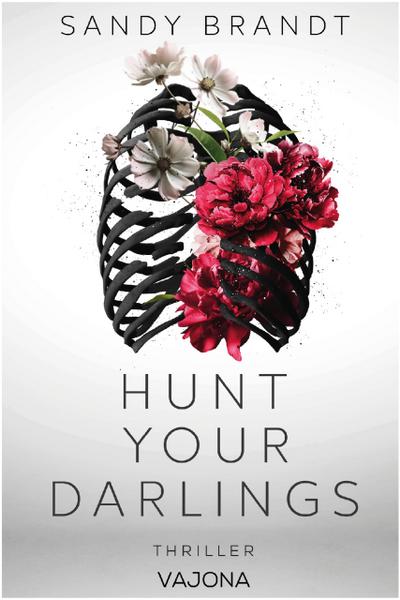 Hunt Your Darlings
