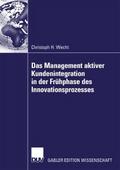 Das Management aktiver Kundenintegration in der Frühphase des Innovationsprozesses