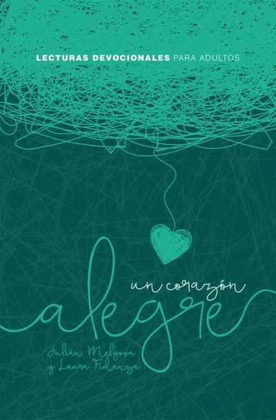 Un corazón alegre