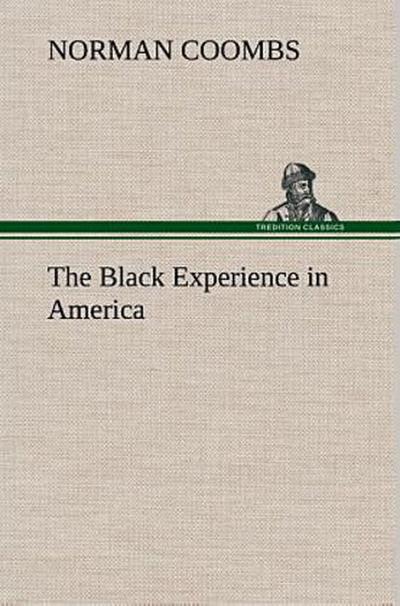 The Black Experience in America