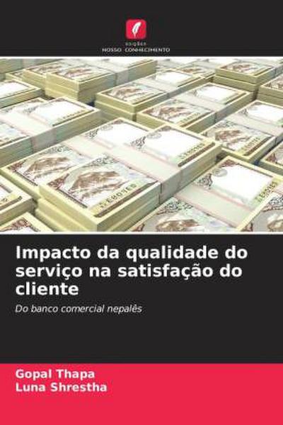 Impacto da qualidade do serviço na satisfação do cliente