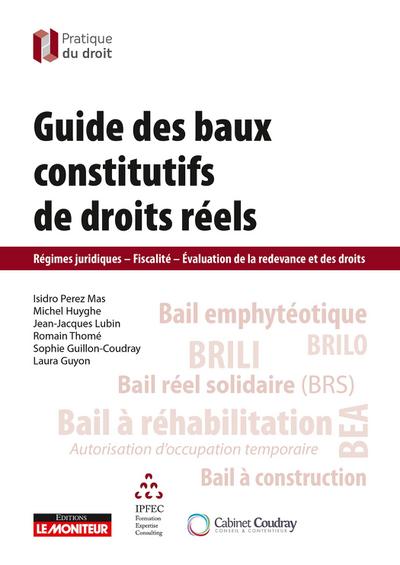 Guide des baux constitutifs de droits réels