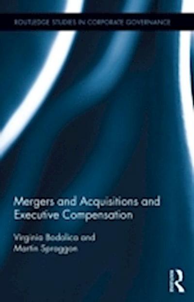 Mergers and Acquisitions and Executive Compensation