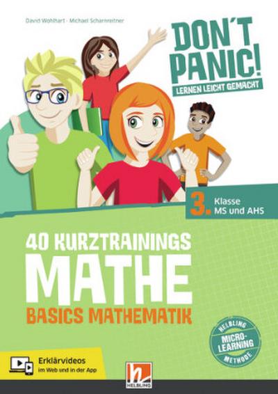 DON’T PANIC! Lernen leicht gemacht, 40 Kurztrainings Mathe